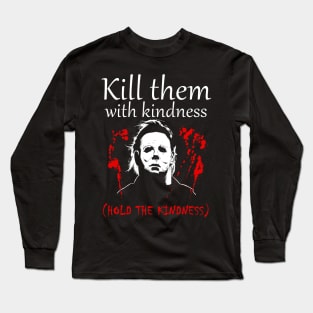 Bloody Horror Movie with Saying Long Sleeve T-Shirt